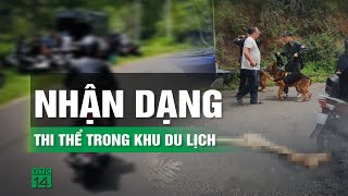 Vụ phát hiện chân người ở Đà Lạt: Công bố đặc điểm nhận dạng n.ạ.n n.h.â.n | VTC14