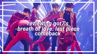 reviewing got7's breath of love: last piece comeback