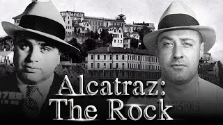 The History of Alcatraz (Episode 3) | The Rock