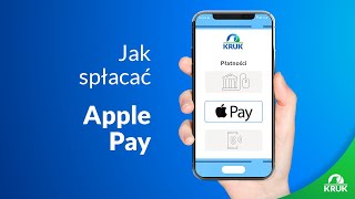 Apple Pay - jak spłacać na e-kruk.pl