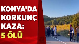 Konya'da korkunç trafik kazası: 5 ölü, 4 yaralı | A Haber
