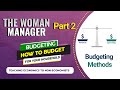 The Woman Manager part 2 - Budgeting: What is a budget? How to budget for your household?