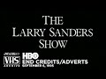 The Larry Sanders Show End Credits/Advert (September 6, 1995)