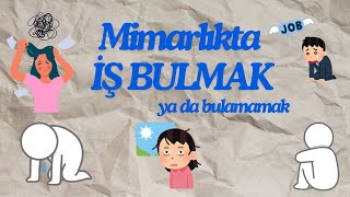 Mimarlıkta İş Bulmak? Mimarlıkta Para Var mı?