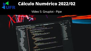 Vídeo 5: Gnuplot - Pipe