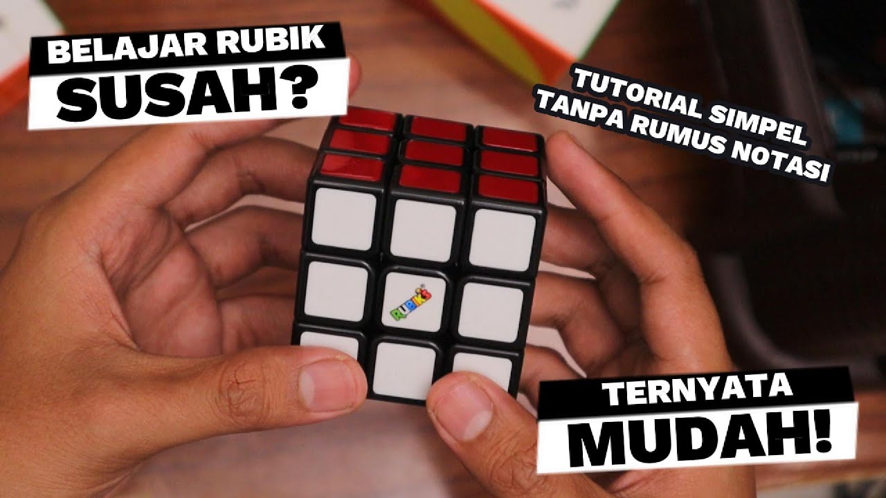 Tutorial Main Rubik Cube 3x3 Cara Menyelesaikan Kubus Rubik 3x3 Untuk