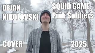 Dejan Nikolovski   Pink Soldiers Cover 2025 #squidgame #pinksoldiers #cover