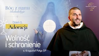 BÓG Z NAMI | Dzień 05 | Adoracja 2/3 (o. Krzysztof Pałys OP)