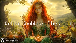 Celtic Goddess Blessings | Embrace Nature'S Gift For You | Powerful Reiki Healing Music