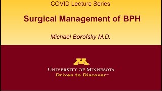 4.1.2020 Urology COViD Didactics - Surgical Management of BPH
