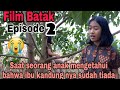 Film Batak Eps.2 