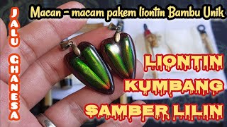 PENGEMASAN DAN PENJELASAN LIONTIN KUMBANG SAMBER LILIN //MACAM-MACAM PAKEM LIONTIN BAMBU UNIK