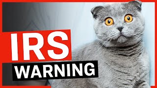 IRS Issues Massive Warning to Americans