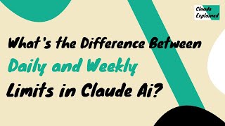 What's the Difference Between Daily and Weekly Limits in Claude Ai?