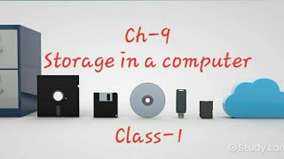 class-1 ch-9 storage in a computer