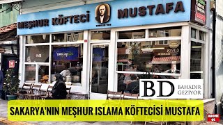 Sakarya Adapazarı Islama Köfte Meşhur Köfteci Mustafa