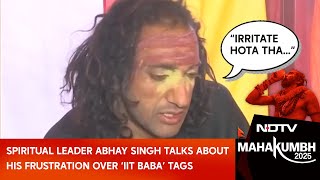 IIT Baba Abhay Singh | Spiritual Leader Abhay Singh Talks About His Frustration Over ‘IIT Baba’ Tag