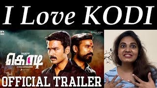 Malayali Reaction to Kodi - Trailer & Movie Review | Dhanush, Trisha | Santhosh Narayanan