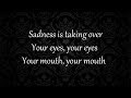🍭Flora Cash - Sadness Is Taking Over Lyrics🍭