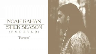 Noah Kahan - Forever (Official Lyric Video)