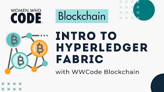 Introduction to Hyperledger Fabric