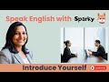 Master Your Interview Introduction with Sparky | AI-Powered English Learning App