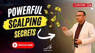 Powerful Scalping Secrets| Anoop Upadhyaye | Trade with AK |