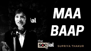 MAA BAAP | POETRY | Supriya Thakur | The Social Tape | TST TALKS