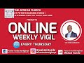 ONLINE WEEKLY VIGIL || CCDM GLOBAL || WAKATI ITUSILE || VEN TUNDE BAMIGBOYE ||08.08.24