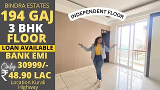 194 Gaj , 3 BHK Luxury Floor  || in 48.90 Lacs Only || @Kurali Highway