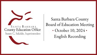 Santa Barbara County Board of Education Meeting October 10, 2024