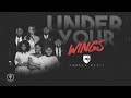 Armour Music Ministry-Under Your Wings (Official Lyric Video)