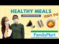 Dietitian Review: Top 3 Healthier Breakfast Under RM9.90 in Family Mart