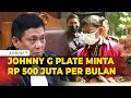 Fakta Persidangan Proyek BTS 4G: Johnny G Plate Minta Rp 500 Juta Per Bulan