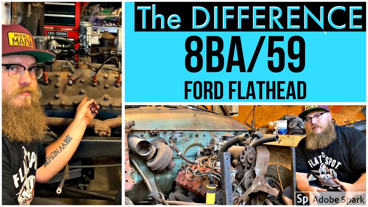 Difference Between 8BA And 59 Ford Flatheads! - YouTube