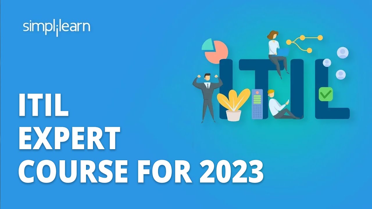 🔥 ITIL Expert Course For 2023 | ITIL V4 Foundation Course 2023 | ITIL ...