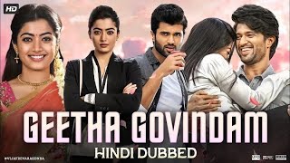 Geetha Govindam 2 | Full Movie HD | Hindi Dubbed | Vijay Devarakonda Rashmika Mandanna