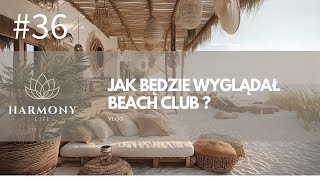 VLOG 36 Jak otworzyć Beach CLUB w Tajlandii?