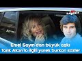 Emel Sayın'dan büyük aşkı Tarık Akan'la ilgili yürek burkan sözler