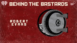 Bonus: Robert Evans Wrote A Novel: Here's Chapter 1 | BEHIND THE BASTARDS