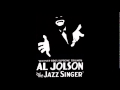 Al Jolson - Mammy (The Jazz Singer) 1927