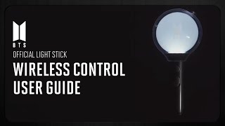 BTS (방탄소년단) Official Light Stick - Wireless Control User Guide
