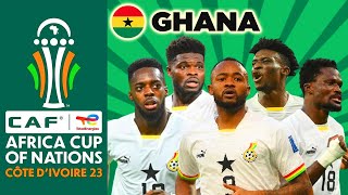 GHANA SQUAD AFCON 2024 | AFRICA CUP OF NATIONS COTE D'IVOIRE 2023
