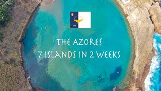 The Azores - 7 Islands in 2 Weeks