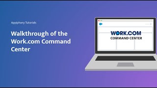 Walkthrough of the Work.com Command Center