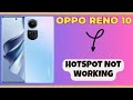 Hotspot not working Oppo Reno 10 || How to solve hotspot issues || Hotspot problem solved