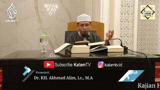 Hadits No. 1 Bab. Wahyu, Kajian Shahih Bukhari Ustadz Dr. KH. Akhmad Alim, Lc., M.A Masjid As Sofia