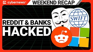 Reddit leak, Anonymous Sudan \u0026 Banks *darknet parliament is now a thing? | Weekend Recap