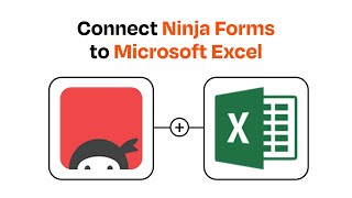 How to connect Ninja Forms to Microsoft Excel - Easy Integration