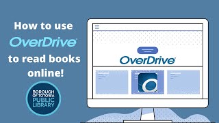 How to Use OverDrive on your Computer to Access Digital Books and Audiobooks!